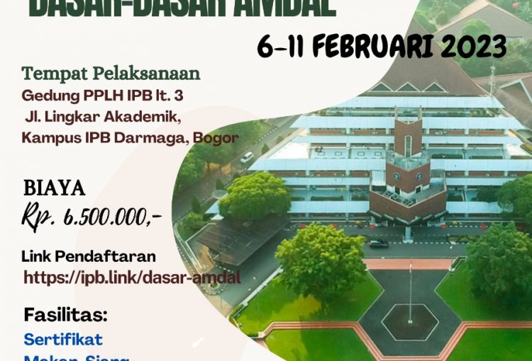 PPLH IPB University Akan Mengadakan Pelatihan Dasar-dasar AMDAL